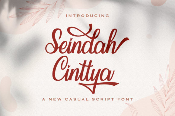 Seindah Cinttya: A Handwritten Font for Marketers